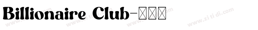 Billionaire Club字体转换